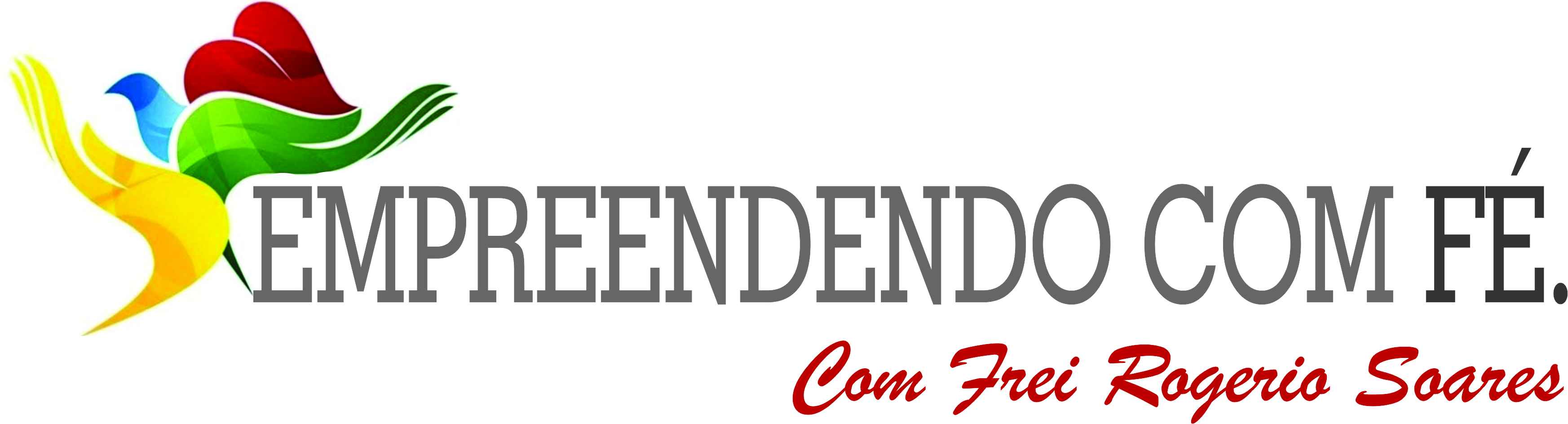 EMPREENDENDO COM FÉ